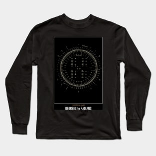 High Resolution Astronomy Degrees to Radians Chart Long Sleeve T-Shirt